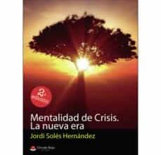 [Descargar pdf] MENTALIDAD DE CRISIS. LA NUEVA ERA