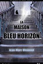 La maison bleu horizon