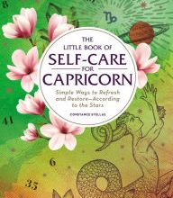 Ebooks pdf format download Little Book Of Self-Care For Capricorn iBook ePub DJVU English version by Constance Stellas 9781507209820