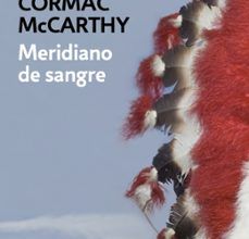 Ibooks descargas MERIDIANO DE SANGRE 9788497939003 (Spanish Edition) de CORMAC MCCARTHY
