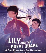 Download ebook italiano Lily and the Great Quake: A San Francisco Earthquake Survival Story 9781496592170