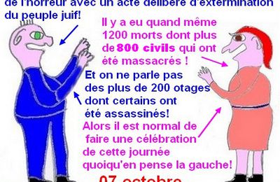 07 octobre une journée à ne pas oublier pour tous les gens normaux.