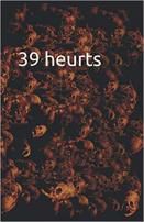 39 heurts