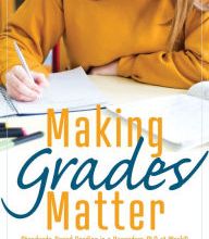 Ebooks textbooks download free Making Grades Matter: Standards-Based Grading in a Secondary PLC at Work®(A practical guide for PLCs and standards-based grading at the secondary education level) 97819