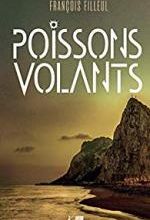 Poissons volants, François FILLEUL