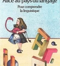 [Kindle] Alice au pays du langage. Pour comprendre la linguistique download