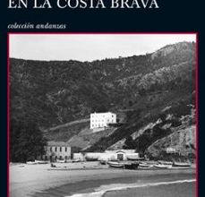 [Pdf/ePub/Mobi] UN HOTEL EN LA COSTA BRAVA - NANCY JOHNSTONE descargar ebook gratis