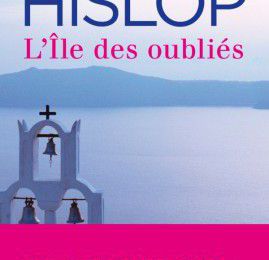 EB - Un joli livre : "L'île des oubliés" de Victoria Hislop...