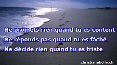 Ne promets rien quand tu es content