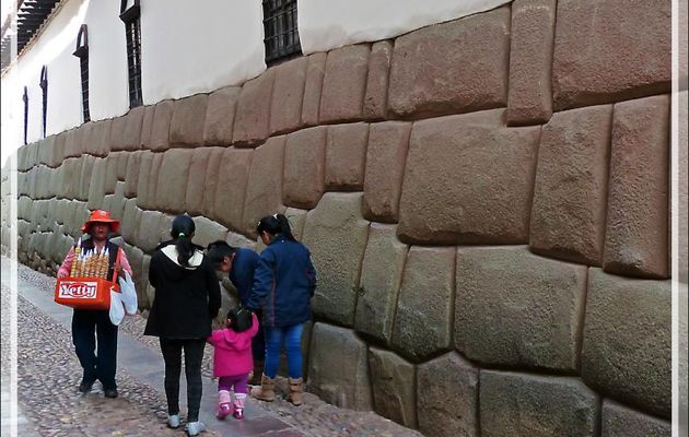 Errance dans les ruelles "aux grosses pierres taillées" - Cuzco - Pérou