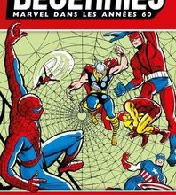 Recherche de téléchargement d'ebook gratuite Décennies : Marvel dans les années 60  - Spider-Man rencontre l'univers Marvel par 