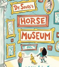 Downloading books from google books to kindle Dr. Seuss's Horse Museum FB2 by Dr. Seuss, Andrew Joyner in English 9780399559129