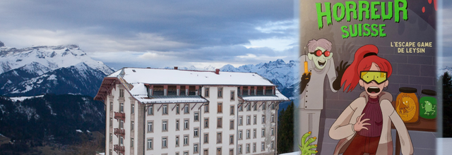Horreur suisse : L'escape game de Leysin
