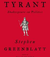 {pdf download} Tyrant: Shakespeare on Politics