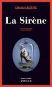 Camilla Läckberg, La sirène, Actes sud