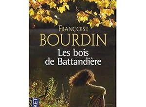 les bois de Battandière