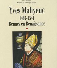 Liens de téléchargement de manuels Yves Mahyeuc  - 1462-1541, Rennes en Renaissance par Augustin Pic, Georges Provost 9782753509900 in French DJVU PDF ePub