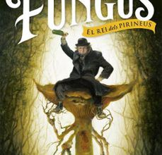 Descarga gratuita de libros electrónicos de epub en el Reino Unido. FUNGUS 9788416863495 de ALBERT SANCHEZ PIÑOL  (Spanish Edition)