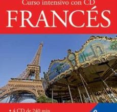 Descargar libros electrónicos gratis en pdf rapidshare CURSO INTENSIVO CON CD FRANCES (INCLUYE 4 CDS) en español ePub