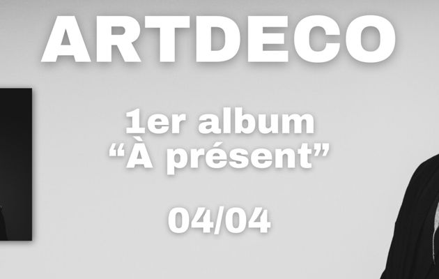 ArtDéco - À nouveau (Clip officiel) - The Playlist