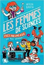 100%bio- Les femmes de sciences vues par une ado un peu vénère 