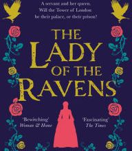 Free download books on electronics The Lady of the Ravens (Queens of the Tower, Book 1)