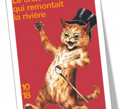 Le chat qui remontait la rivière