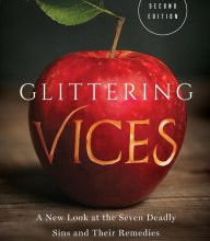 [Pdf/ePub] Glittering Vices: A New Look at the Seven Deadly Sins and Their Remedies by Rebecca Konyndyk DeYoung download ebook