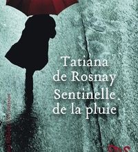 [PDF] Sentinelle de la pluie by Tatiana de Rosnay