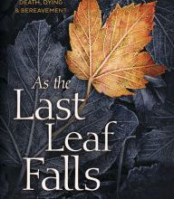 Read online: As the Last Leaf Falls: A Pagan's Perspective on Death, Dying & Bereavement
