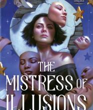 {pdf download} The Mistress of Illusions