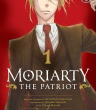 [PDF/Kindle] Moriarty the Patriot, Vol. 1 by Ryosuke Takeuchi, Arthur Conan Doyle, Hikaru Miyoshi