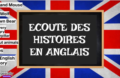 Ecouter des histoires en Anglais