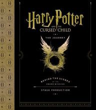 Ebook nederlands gratis downloaden Harry Potter and the Cursed Child: The Journey: Behind the Scenes of the Award-Winning Stage Production by Harry Potter Theatrical Productions, Jody Revenson