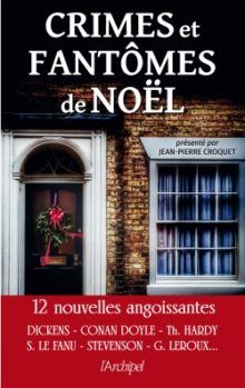 Crimes et Fantômes de Noël ; Jean-Pierre Croquet 