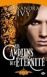 les gardiens d'éternité