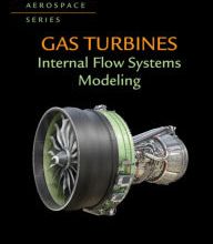 [Pdf/ePub] Gas Turbines: Internal Flow Systems Modeling by Bijay Sultanian download ebook