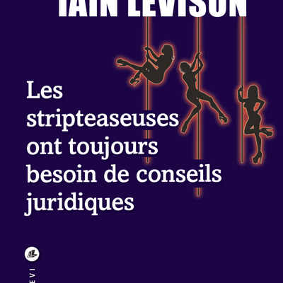 >>> Les stripteaseuses ont toujours besoin de conseils juridiques