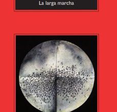 Descarga gratuita de libros epub gratis LA LARGA MARCHA de RAFAEL CHIRBES (Spanish Edition) ePub FB2 MOBI