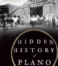 Free downloadable ebooks computer Hidden History of Plano, Texas DJVU 9781467142946