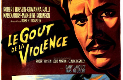 Le goût de la violence, Robert Hossein, 1961