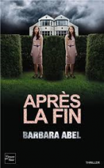 Après la fin, Barbara ABEL