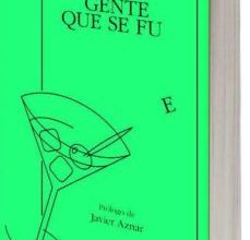 Ebook ita descargar gratis torrent GENTE QUE SE FUE PDF de DAVID GISTAU 9788494913136 en español