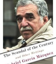 Download ebooks for ipod free The Scandal of the Century: And Other Writings by Gabriel García Márquez, Anne McLean English version
