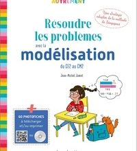 Download Pdf Résoudre les problèmes avec la modélisation  - Du CE2 au CM2