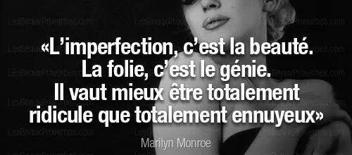 L'imperfection, c'est la beauté