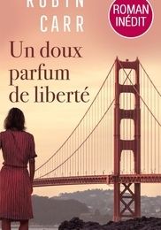 Téléchargement gratuit de manuels scolaires en français Un doux parfum de liberté RTF MOBI CHM en francais