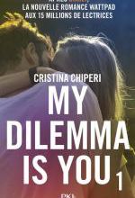 My dilemma is you tome 1