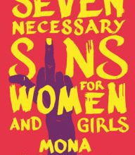 Free ebooks to download pdf format The Seven Necessary Sins for Women and Girls in English 9780807013816