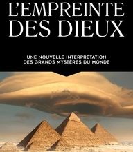 Joomla books téléchargement gratuit L'empreinte des dieux  - Une nouvelle interpétation des grands mystères de ce monde par Graham Hancock